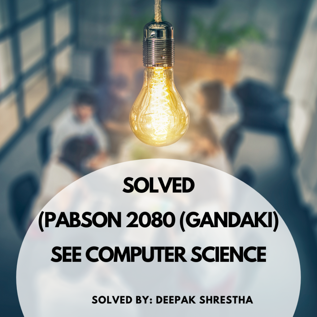 Set 4: SOLVED PABSON 2080 (Gandaki)